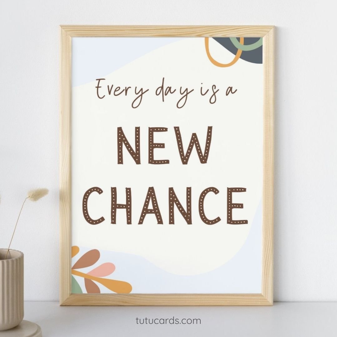 Every Day Is a New Chance — Boho Minimalist Growth Mindset Poster, Neutral Handwritten Wall Art for Kids, Teens, Classroom & Home Decor - Image 1 of 4
