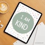 I Am Kind — Soft Colorful Dots Affirmation Poster for Kids, Gentle Minimalist Wall Art, Calming Classroom & Home Decor preview 4