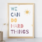 We Can Do Hard Things — Colorful Minimalist Affirmation Poster, Gentle Modern Wall Art for Kids, Classroom & Home Decor preview 1