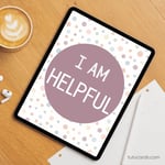 I Am Helpful — Soft Colorful Dots Affirmation Poster for Kids, Gentle Minimalist Wall Art, Calming Classroom & Home Decor preview 4