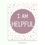 I Am Helpful — Soft Colorful Dots Affirmation Poster for Kids, Gentle Minimalist Wall Art, Calming Classroom & Home Decor preview 2