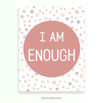 I Am Enough — Soft Colorful Dots Affirmation Poster for Kids, Gentle Minimalist Wall Art, Calming Classroom & Home Decor preview 2