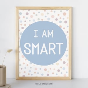I Am Smart — Soft Colorful Dots Affirmation Poster for Kids, Gentle Minimalist Wall Art, Calming Classroom & Home Decor - posters