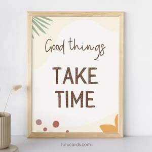 Good Things Take Time — Boho Minimalist Growth Mindset Poster, Neutral Handwritten Wall Art for Kids, Teens, Classroom & Home Decor - posters
