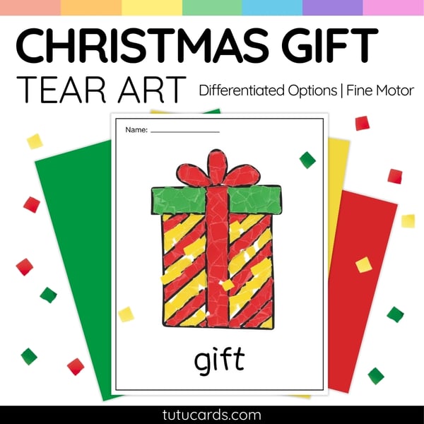 Christmas Gift Tear Art Activity | Christmas Craft | Fine Motor - Educational printable with 4 pages. This Christmas Gift Tear Art Activity is a fun and festive Christmas craft designed to support fine ...